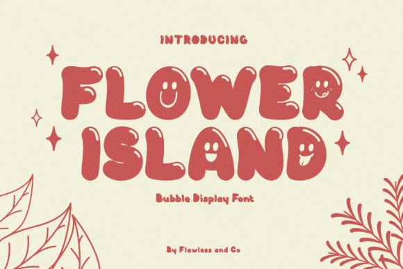 Flower Island: A Delightful Bubble Display Font for Playful Branding